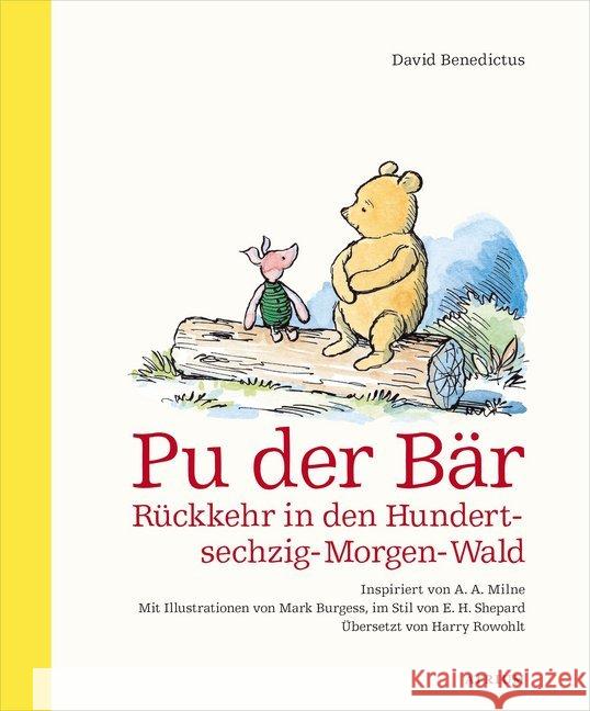Pu der Bär. Rückkehr in den Hundertsechzig-Morgen-Wald Benedictus, David 9783855356485 Atrium Verlag