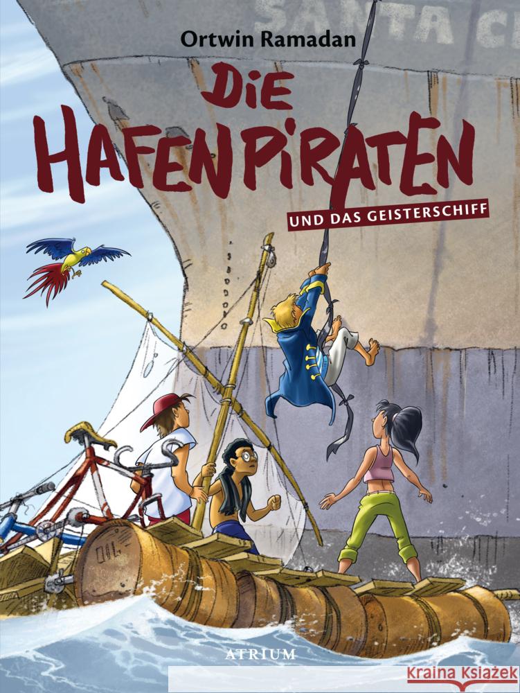 Die Hafenpiraten und das Geisterschiff Ramadan, Ortwin 9783855356522 Atrium Verlag