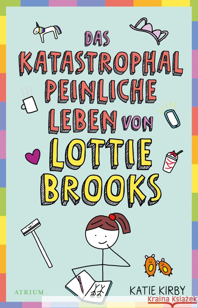 Das katastrophal peinliche Leben von Lottie Brooks Kirby, Katie 9783855356607