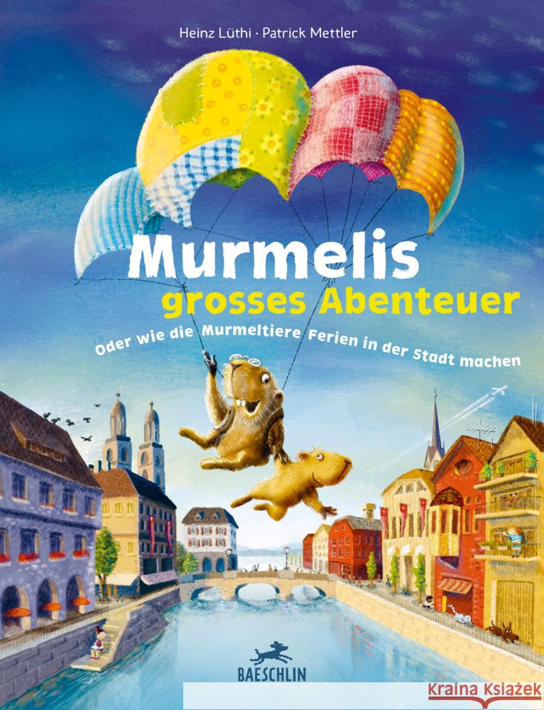 Murmelis grosses Abenteuer Lüthi, Heinz 9783855463817