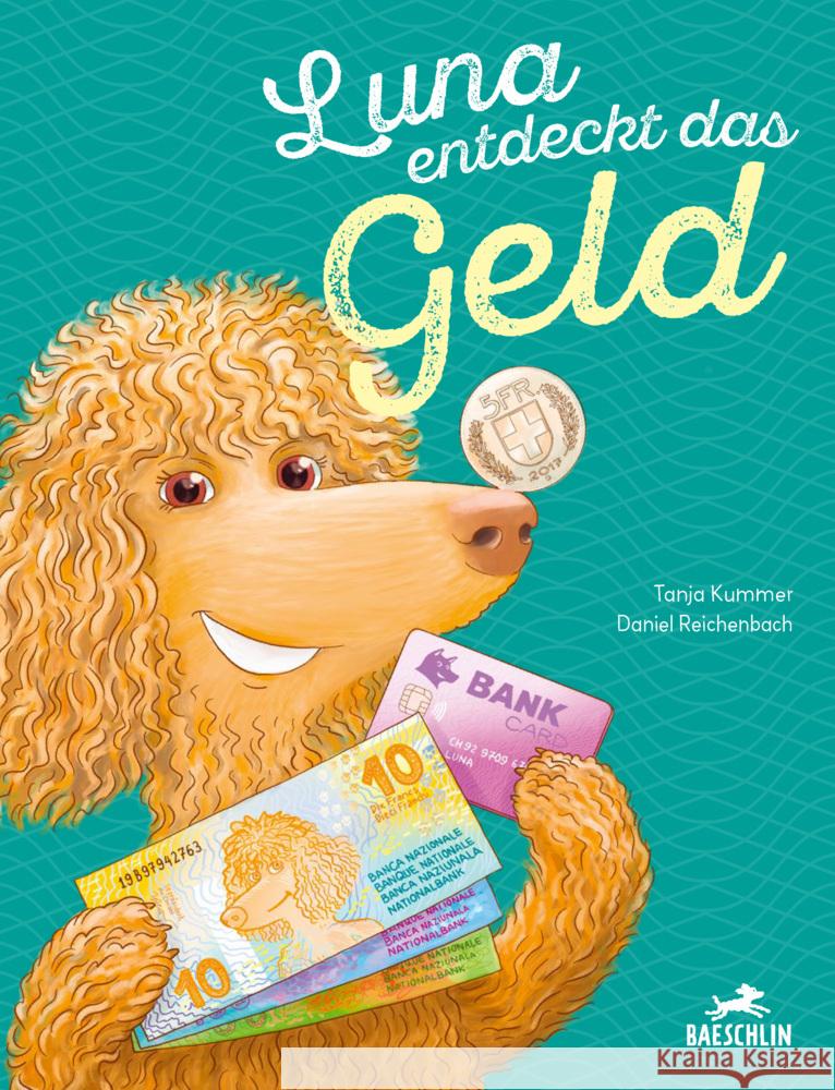 Luna entdeckt das Geld Kummer, Tanja 9783855464272