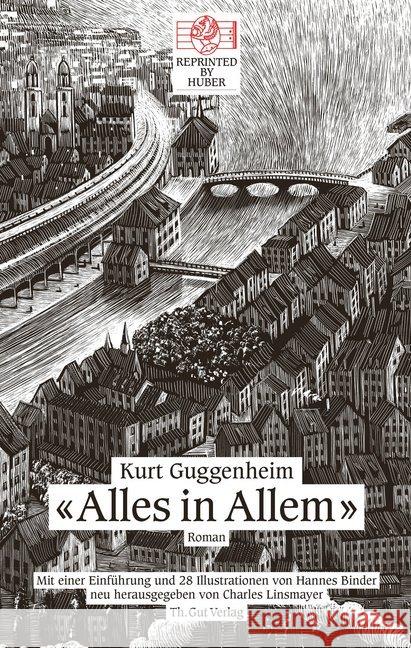 Alles in Allem : Roman. Mit e. Einf. Guggenheim, Kurt 9783857172724 Th. Gut Verlag