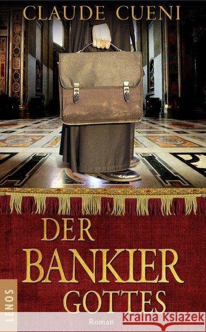 Der Bankier Gottes : Roman Cueni, Claude 9783857874420