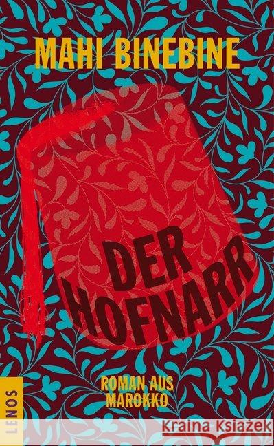 Der Hofnarr : Roman aus Marokko Binebine, Mahi 9783857874840