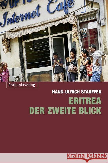 Eritrea - der zweite Blick Stauffer, Hans-Ulrich 9783858698735