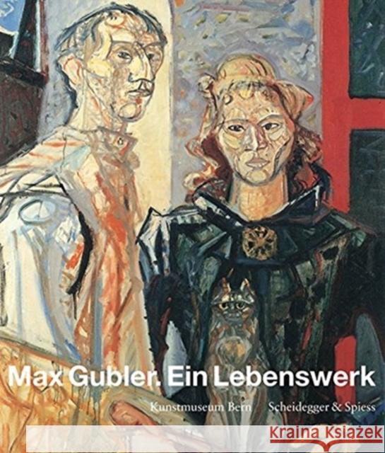 Max Gubler. Ein Lebenswerk Frehner, Matthias 9783858814548