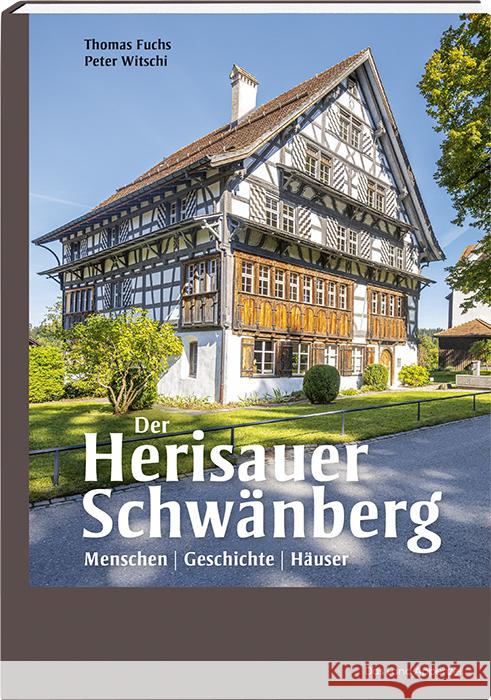 Der Herisauer Schwänberg Fuchs, Thomas, Witschi, Peter 9783858828569