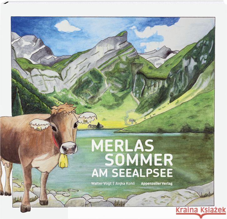 Merlas Sommer am Seealpsee Vogt, Walter 9783858828606