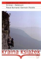 St.Imier - Delémont : Dtsch.-Französ. Burnand, Pascal; Paratte, Germain 9783859022768