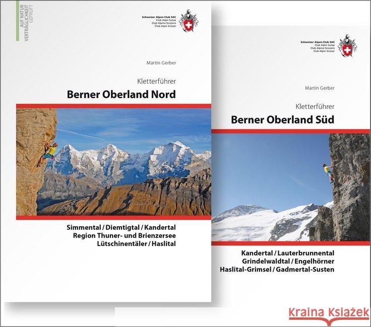 Berner Oberland Kombipaket Klettern, 2 Bde.. Bd.1+2 : Band 1 Berner Oberland Nord / Band 2 Berner Oberland Süd Gerber, Martin 9783859024373 SAC Schweizer Alpenclub