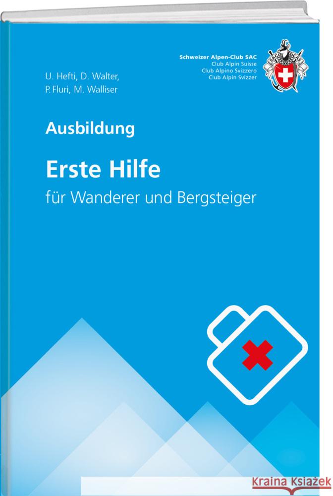 Erste Hilfe HEFTI, Walliser, Fluri 9783859024724