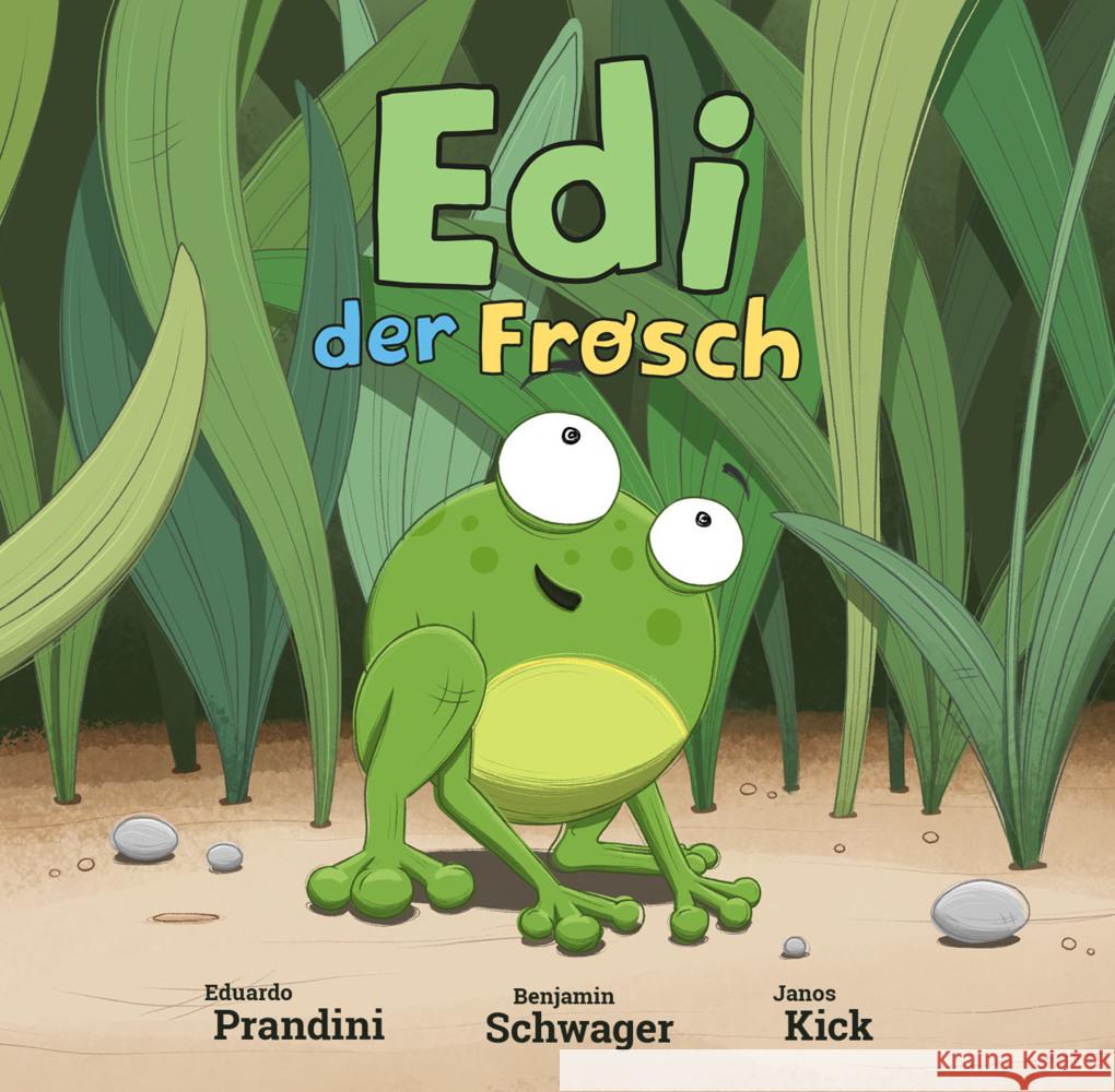 Edi der Frosch Schwager, Benjamin 9783859481978