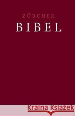 Zurcher Bibel Zurcher Bibel 9783859952461