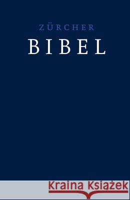 Zurcher Bibel Zurcher Bibel 9783859952485