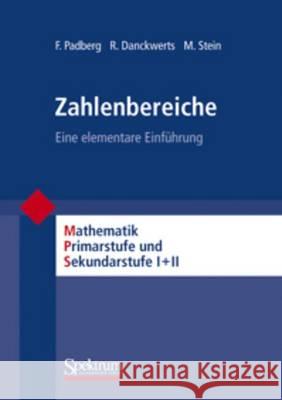 Zahlbereiche Padberg, Friedhelm 9783860253946 Spektrum Akademischer Verlag
