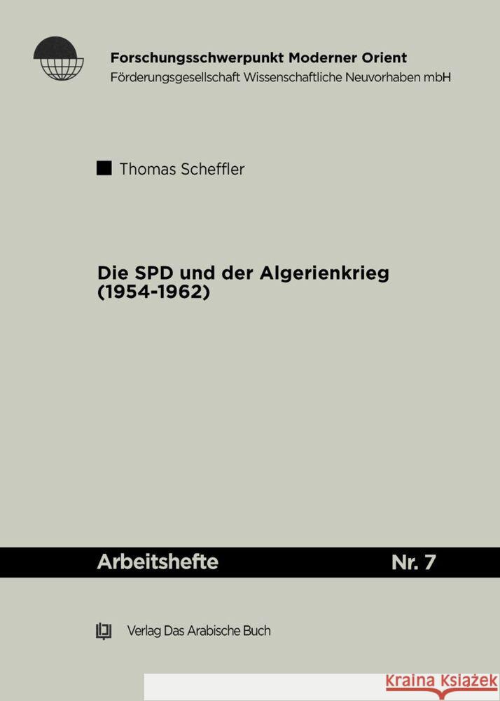 Die SPD Und Der Algerienkrieg (1954-1962) Thomas Scheffler 9783860930748 Klaus Schwarz