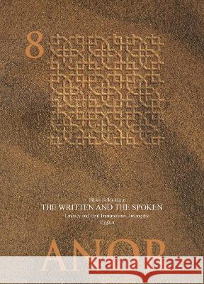 The Written and the Spoken: Literacy and Oral Transmission Among the Uyghur Bell 9783860932674 Klaus Schwarz