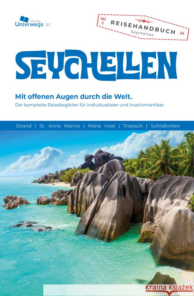 Unterwegs Verlag Reiseführer Seychellen Schlegel, Thomas, Gruber, Cedric, Steinbeck, Stephan Joel 9783861123644 Unterwegsverlag