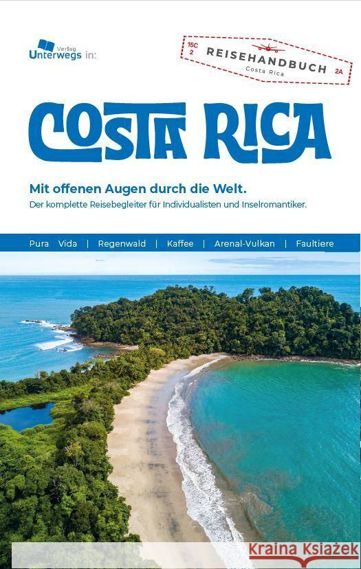 Costa Rica Reiseführer Schlegel, Thomas 9783861123781 Unterwegsverlag