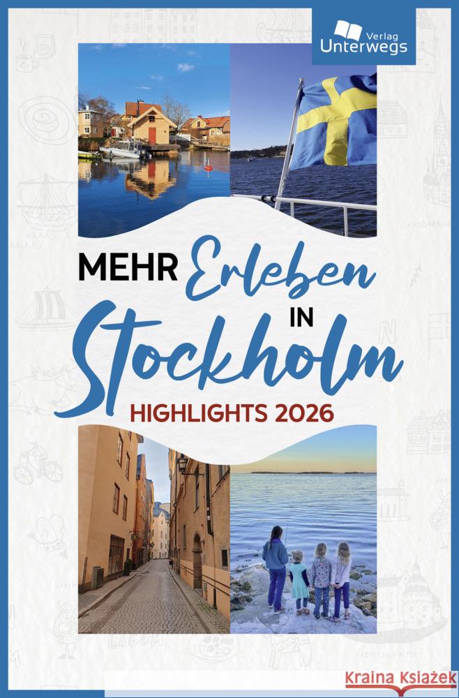 Mehr Erleben in Stockholm Lange, Julia 9783861124061 Unterwegsverlag