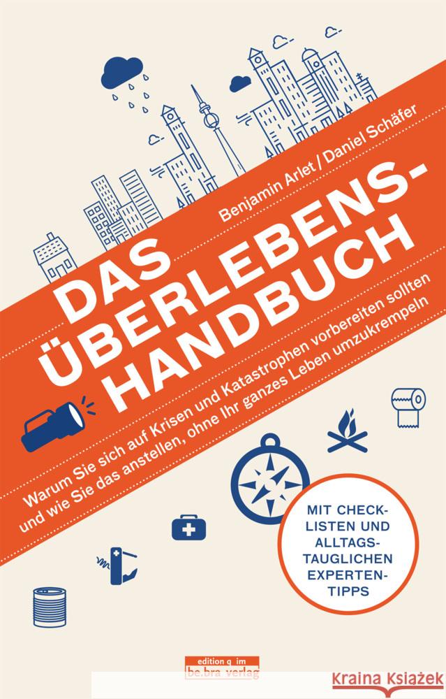 Das Überlebens-Handbuch Arlet, Benjamin, Schäfer, Daniel 9783861247517 edition q