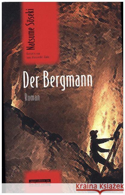 Der Bergmann : Roman Soseki, Natsume 9783861249207