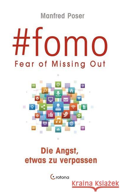 #fomo - Fear of Missing Out : Die Angst, etwas zu verpassen Poser, Manfred 9783861910985