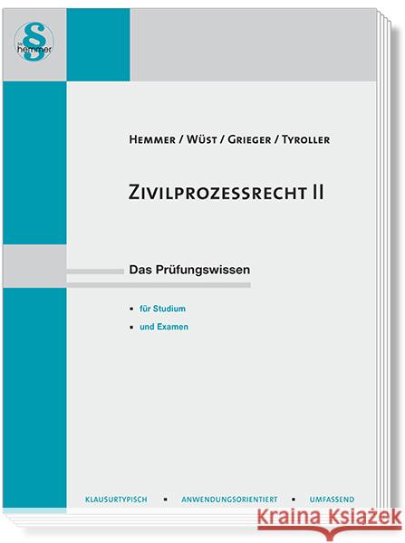 Zivilprozessrecht II Hemmer, Karl-Edmund, Wüst, Achim, Grieger, Michael 9783861939795 hemmer/wüst