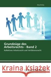 Grundzüge des Arbeitsrechts - Band 2 : Kollektives Arbeitsrecht und Verfahrensrecht Zeising, Jörg 9783861941446 Saarbrücker Verlag für Rechtswissenschaften