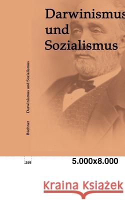 Darwinismus und Sozialismus Büchner, Ludwig 9783861950349