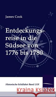Entdeckungsreise in die Südsee von 1776 bis 1780 Cook, James 9783861950585 Salzwasser-Verlag im Europäischen Hochschulve