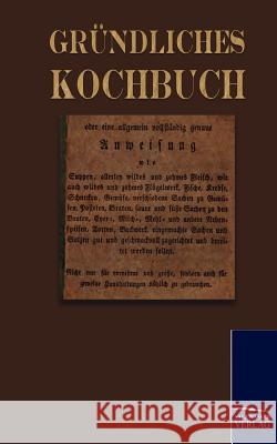 Gründliches Kochbuch Jaquet, George 9783861951124 Salzwasser-Verlag im Europäischen Hochschulve