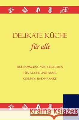 Delikate Küche Salzwasser-Verlag Gmbh 9783861951360