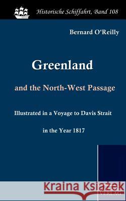 Greenland and the North-West Passage O'Reilly, Bernard   9783861951605 Salzwasser-Verlag im Europäischen Hochschulve