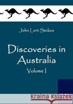 Discoveries in Australia Stokes, John Lort   9783861953166