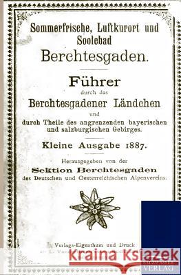 Sommerfrische, Luftkurort und Solebad Berchtesgaden Deutsch-Österreichischer Alpenverein 9783861953654 Salzwasser-Verlag im Europäischen Hochschulve