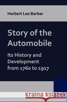 Story of the Automobile Herbert Lee Barber 9783861956440 Salzwasser-Verlag Gmbh