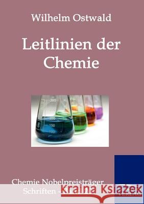 Leitlinien der Chemie Ostwald, Wilhelm 9783861956853 Salzwasser-Verlag