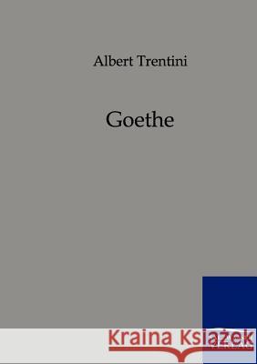 Goethe Trentini, Albert 9783861957959