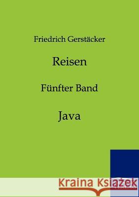 Reisen Gerstäcker, Friedrich 9783861959519 Salzwasser-Verlag