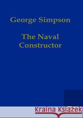 The Naval Constructor George Simpson 9783861959649