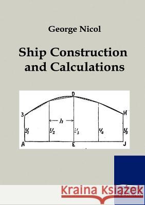 Ship Construction and Calculations Nicol, George 9783861959755