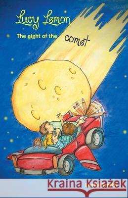 Lucy Lemon - The night of the comet Leslie Smith 9783861965305 Papierfresserchens Mtm-Verlag