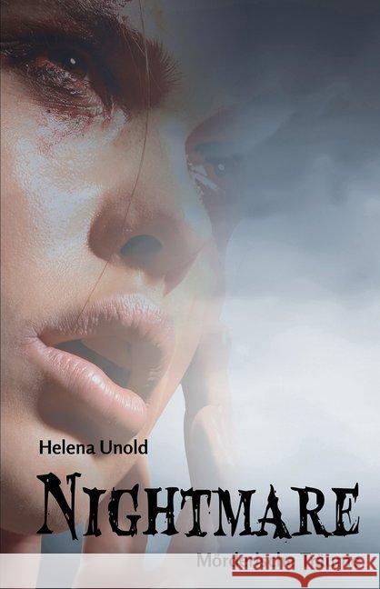 Nightmare : Mörderische Träume Unold, Helena 9783861967064 Papierfresserchens MTM-Verlag
