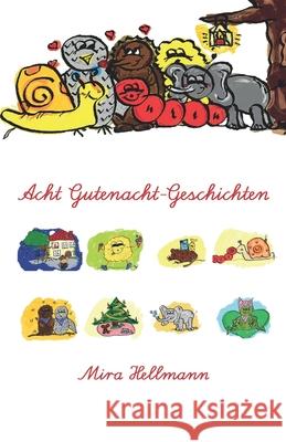 Acht Gutenacht-Geschichten Mira Hellmann 9783861968764