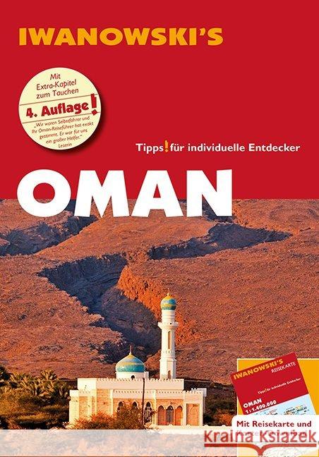 Iwanowski's Oman - Reiseführer, m. 1 Karte : Individualreiseführer mit Extra-Reisekarte und Karten-Download Homann, Eberhard; Homann, Klaudia 9783861972099 Iwanowski