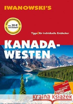 Kanada-Westen - Reiseführer von Iwanowski, 1 Buch + 1 Karte, 2 Teile Auer, Kerstin, Srenk, Andreas 9783861972389 Iwanowskis Reisebuchverlag GmbH