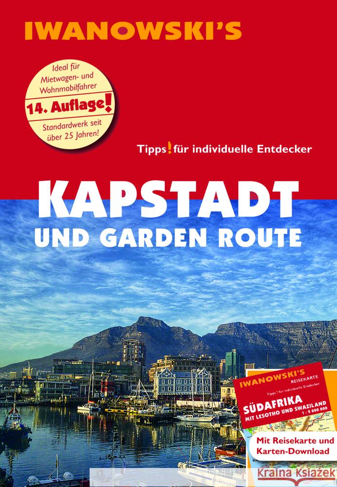Kapstadt und Garden Route - Reiseführer von Iwanowski, m. 1 Karte Kruse-Etzbach, Dirk 9783861972648 Iwanowskis Reisebuchverlag GmbH