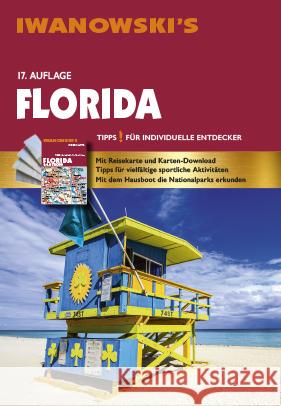 Florida - Reiseführer von Iwanowski, m. 1 Karte Iwanowski, Michael 9783861972693 Iwanowskis Reisebuchverlag GmbH