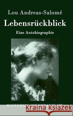 Lebensrückblick: Eine Autobiographie Lou Andreas-Salomé 9783861990253 Hofenberg